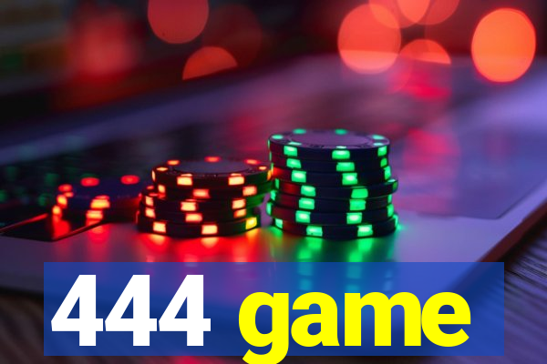 444 game